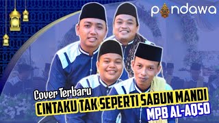 Cintaku Tak Seperti Sabun Mandi Cover Versi Majelis Sholawat Al-Aqso