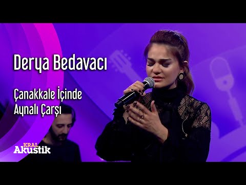 Derya Bedavacı - Çanakkale İçinde Aynalı Çarşı