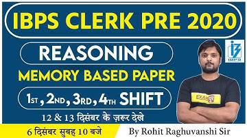 IBPS CLERK PRE 2020 || Memory Based Paper || Reasoning || By Rohit Sir || 1st to 4th SHIFT @10am