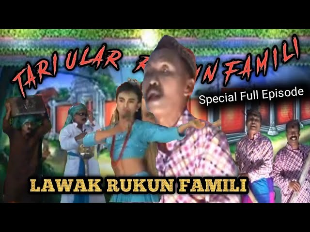 Lawak Rukun Famili - Tari Ular dari india || Lawak kenangan bersama cak derso class=