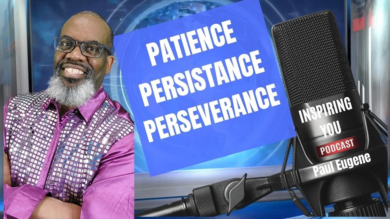 Persistence Patience Perseverance | Motivational Wednesday Video Podcast | Reset Your Life 2022