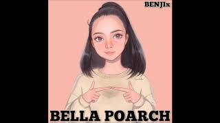 Bella Poarch - BENJIx (The Bella Poarch Song) From TikTok - The Bella Poarch TikTok Song