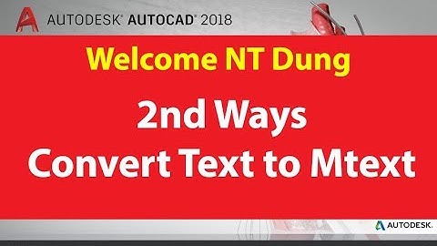 2 WAYS CONVERT TEXT TO MTEXT AUTOCAD 2018 #AUTOCADTUTORIAL