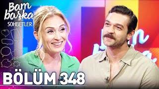 Bambaşka Sohbetler 348. Bölüm - Furkan Andıç | \