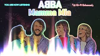 ABBA - Mamma Mia [Ai Hi-Fi Enhanced💯]