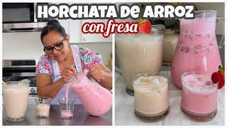 HORCHATA DE ARROZ 2 RECETAS EN 1: CON FRESA Y REGULAR