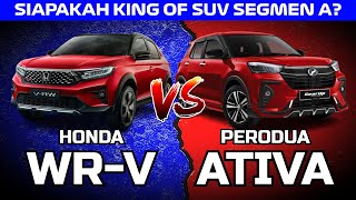 Nak Pilih Yang Mana Ni?! Honda WR-V VS Perodua ATIVA