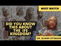 CIVILIZATION OF THE IFE KINGDOM | History Series | Sankofa Pan Africa | Dr. Bunmi Oyinsan