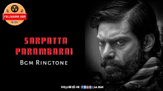 Sarpatta Parambarai Mass Bgm | Sarpatta Bgm | Sarpatta Ringtone | Download Link 👇🏽 | AA BGM