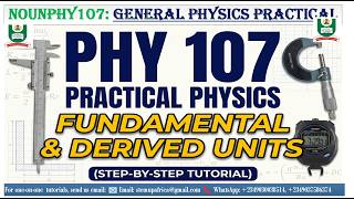 PHY107: Fundamental and Derived Units | General Practical Physics I