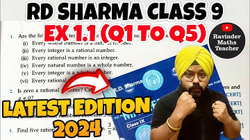 RD Sharma Solutions Class 9 Maths Chapter 1 Number System Ex 1.1 Q1 to Q5 Latest Edition Book 2024