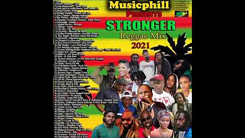 Musicphill Stronger Reggae Mix 2021