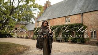 Secrets, Tips & Hacks To Preparing An Elegant Life In Autumn & A Handbag Haul | Lydia Millen