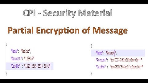 CPI | Partial Encryption of Message using Groovy | Cloud Platform Integration | AES