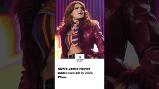 AEW’s Jamie Hayter Addresses All In 2026 Plans