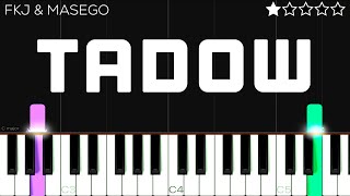 FKJ & Masego - Tadow | EASY Piano Tutorial