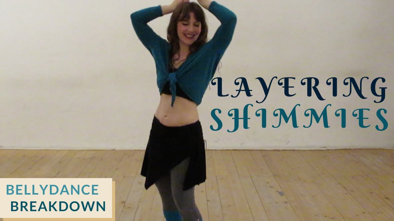 Bellydance breakdown: Layering shimmies with hip circles