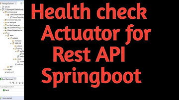 actuator-springboot (health check for Rest Api)