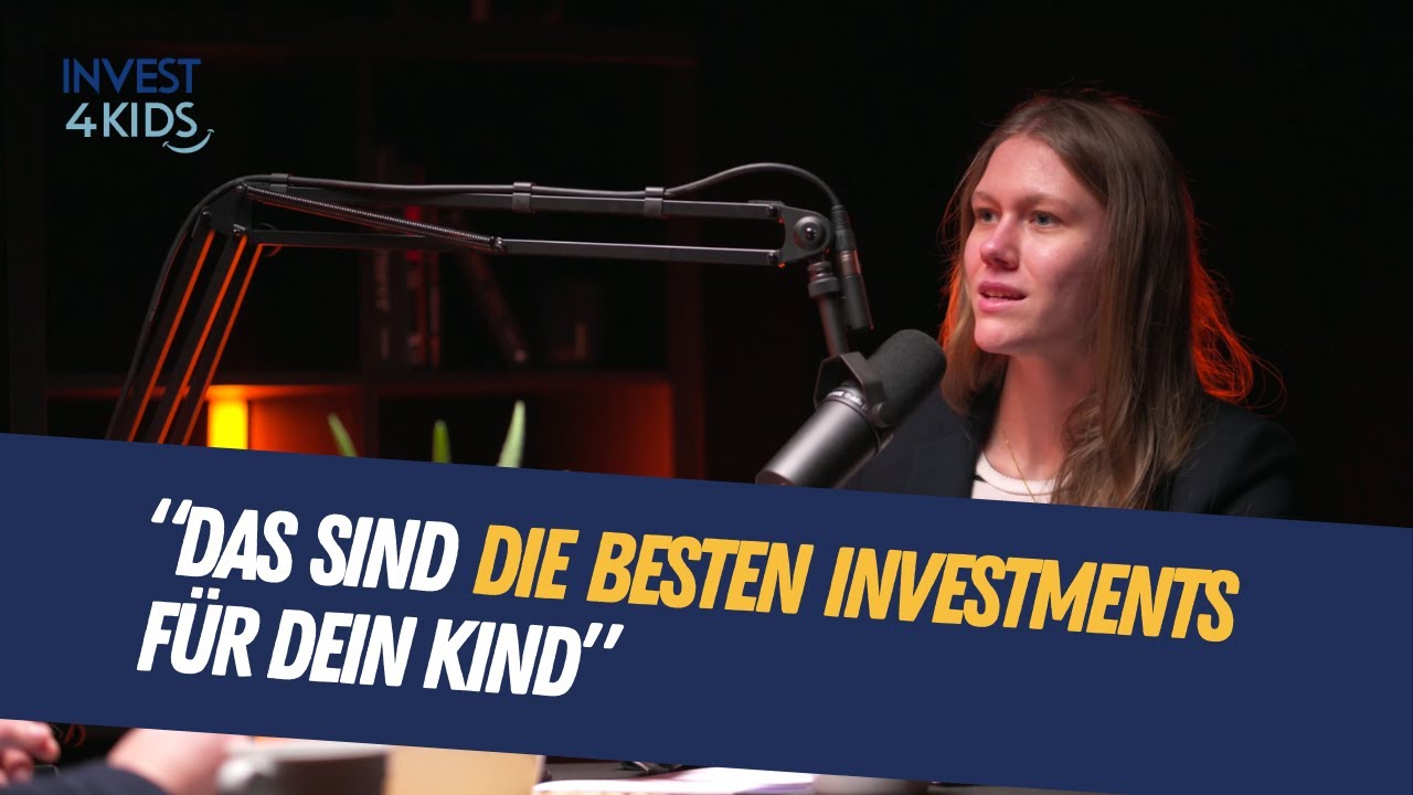 Das sind die besten Geldanlagen - KINDERleicht Investieren #04