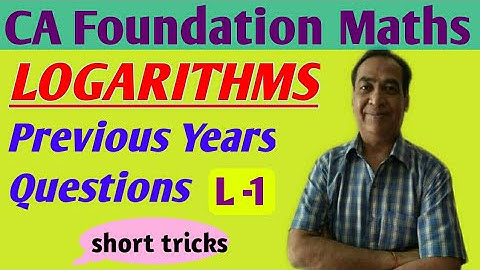 Logarithms|CA Foundation|Math |Previous Years Questions| L -1|Math Expert| D. C Garg