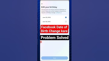Facebook Date of Birth Change Problem | facebook date of birth change