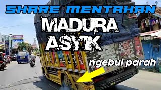 SHARE MENTAHAN MADURA ASYIK MIRING PARAH