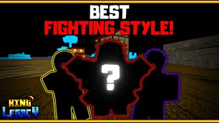 Ranking Every Single Fighting Style In King Legacy Which Is The Best Roblox
