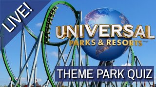 LIVE - Universal Theme Park Quiz