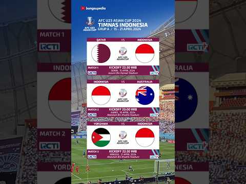 Jadwal Piala Asia U23 - Qatar vs Indonesia - Indonesia vs Australia - Live Rcti