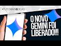 🔥O NOVO Google Gemini LIBERADO! Veja COMO FUNCIONA!