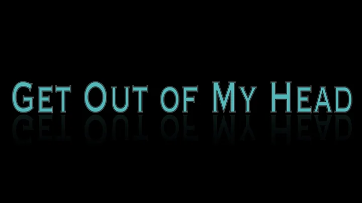 Get Out of My Head (A Film by Stephen Pepper)
