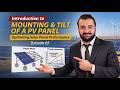 Mounting and Tilt Angle of a PV Panel: Optimizing Solar Panel Performance (Lesson 6)