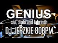 Geniussia diplo and labrinth redrum  dj jepzkie 80bpm