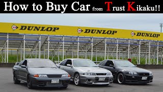 How to Buy Car from Trust Kikaku!!