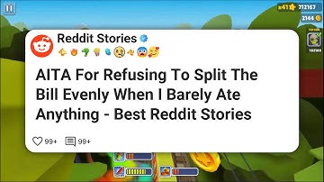 AITA For Refusing To Split The Bill Evenly When I Barely Ate Anything - Best Reddit #reddit 