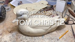 Gadwall Drake Carving Session 3 - Detailing the Body