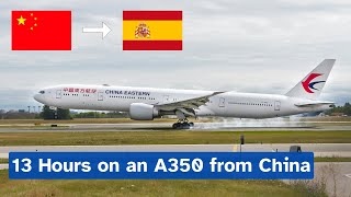 : China Eastern Airlines A350 Trip Report: Shanghai to Madrid