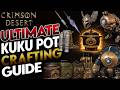 Crimson Desert: Ultimate Kuku Pot Crafting Guide (Recipes, Essential Materials, and More)
