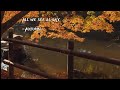 Autumn {All We See is Sky} [] "A Spring Without You is Coming" Continuation [] Bungo Stray Dogs