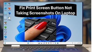 Fix Print Screen Button Not Taking Screenshots On Laptop