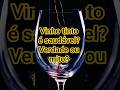 Vinho tinto é saudável? Verdade ou mito?