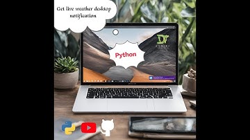 5. Live Weather Desktop Notification #codingproject  #learningpython #pythonprogramming #techjourney