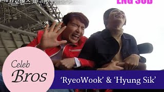 Ryeowook(Super Junior)&Hyungsik(ZE:A), Celeb Bros S3 EP3 "Wanna come with you"