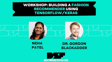 Workshop: Building a Fashion Recommender Using Tensorflow/Keras