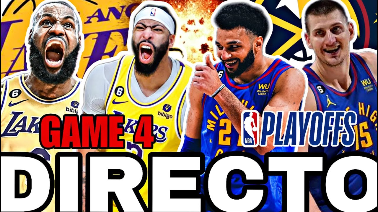 🚨 ¡¡¡partido Completo 🟡 Los Ángeles Lakers Vs Denver Nuggets Game 4 