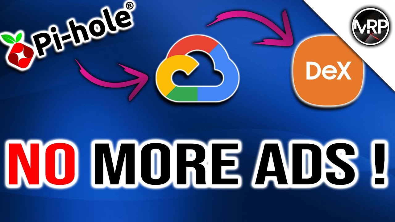 Block ADS on Samsung DeX with PiHole hosted on Google Cloud YouTube