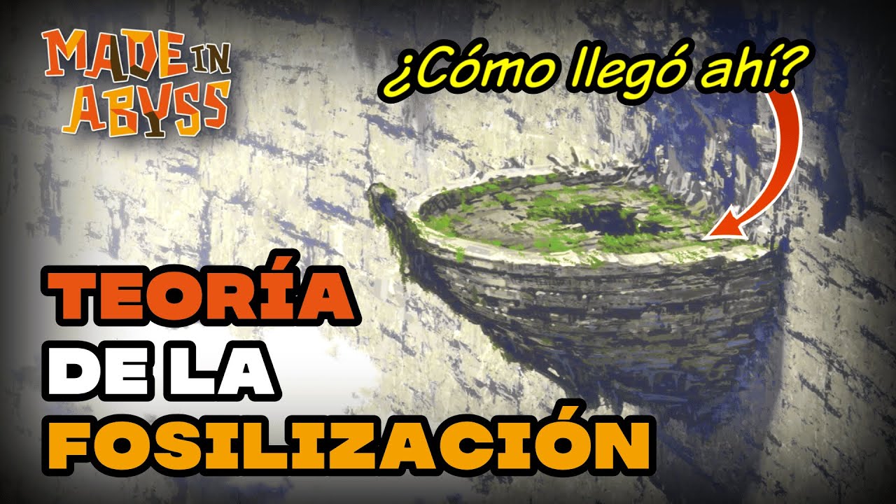 ⛏️ TEORIA: El Abismo Fosilizante | Posible Teoría del TODO | Made in Abyss