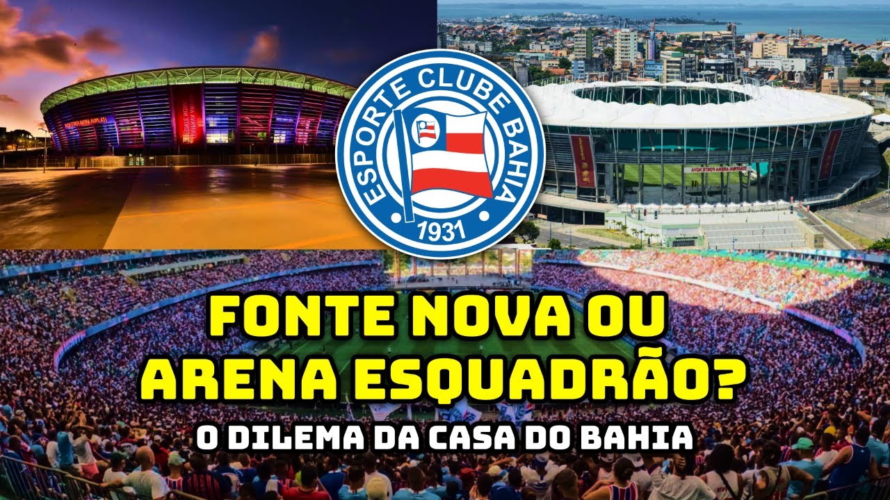Bahia REVELA O Projeto Dos Sonhos Que Vai TRANSFORMAR A Fonte Nova Em 2028! | Templos do Futebol