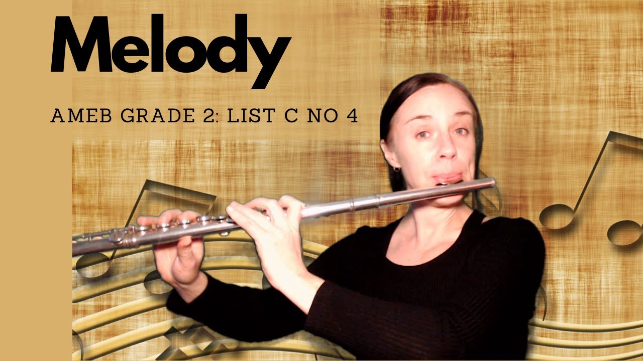 AMEB Grade 2 Flute List C no 4 Melody YouTube