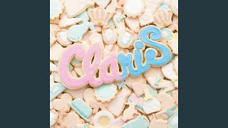 Video thumbnail of "ClariS - Reunion"